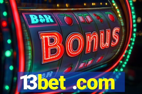 13bet .com